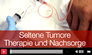 Seltene Tumore Therapiem�glichkeiten & Nachsorge